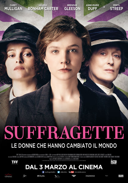 Suffragette    di	    Sarah	    Gavron,	    Usa	    2015,	    106	    minuti.